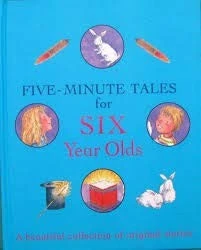 Five-Minute Tales for Six Year Olds